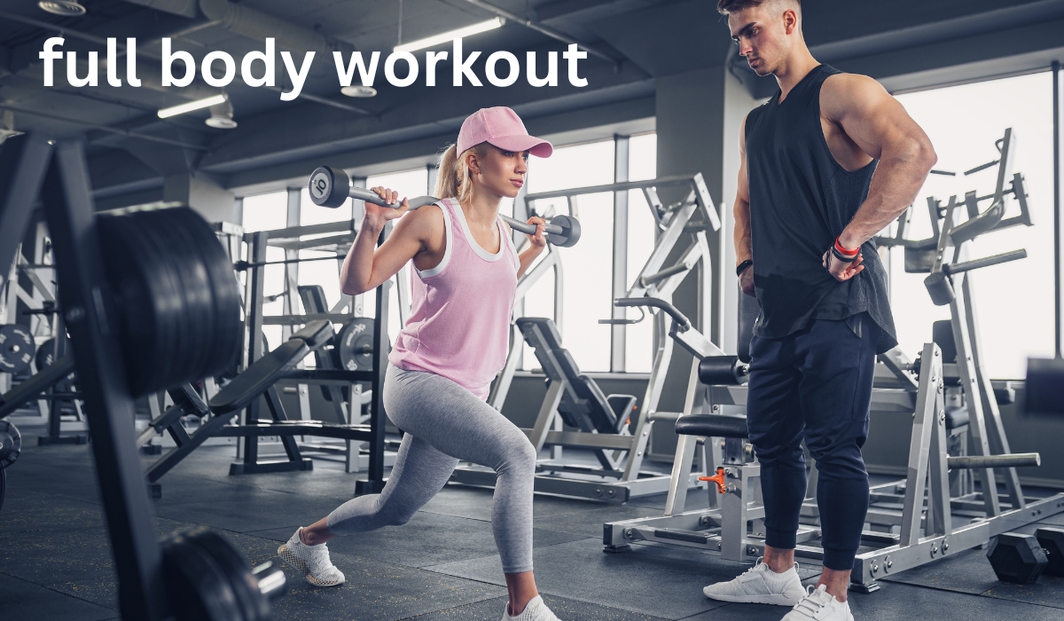 Full Body Workouts: Build Strength, Burn Fat, and Boost Fitness